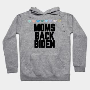 #MomsBackBiden Moms Back Biden Hoodie